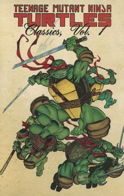 Teenage Mutant Ninja Turtles Classics, Volume 1