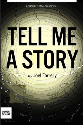Tell Me A Story