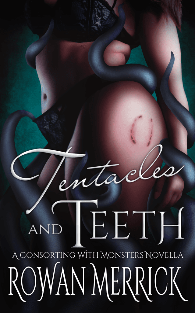 Tentacles and Teeth
