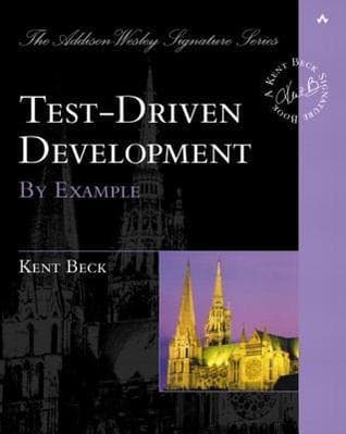 Test-Driven Development: By Example
