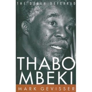 Thabo Mbeki The Dream Deferred