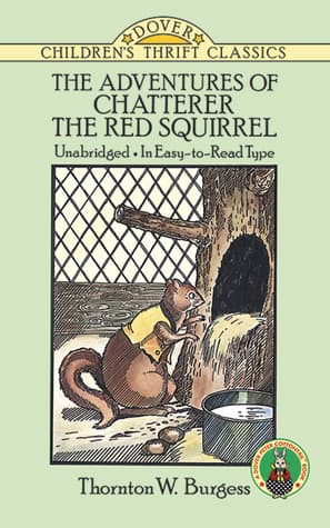 The Adventures of Chatterer the Red Squirrel