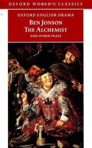 The Alchemist and Other Plays