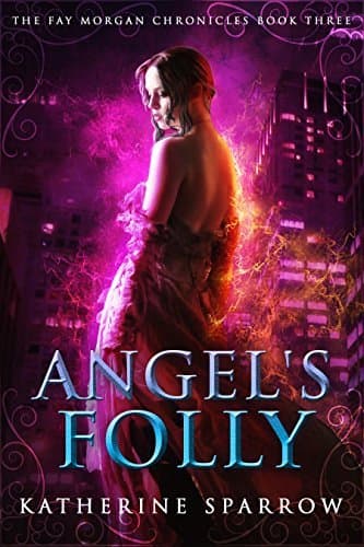 The Angel's Folly