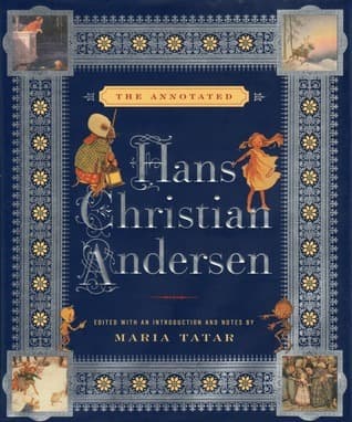 The Annotated Hans Christian Andersen