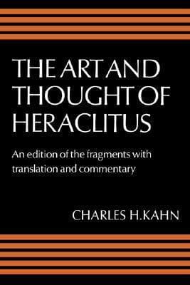 The Art and Thought of Heraclitus