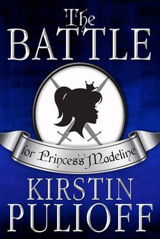 The Battle for Princess Madeline