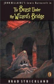 The Beast Under the Wizard's Bridge
