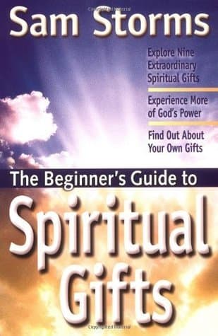 The Beginner's Guide to Spiritual Gifts