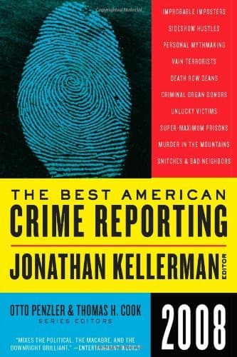 The Best American Crime Reporting 2008
