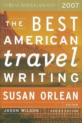 The Best American Travel Writing 2007