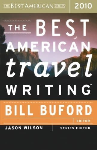 The Best American Travel Writing 2010