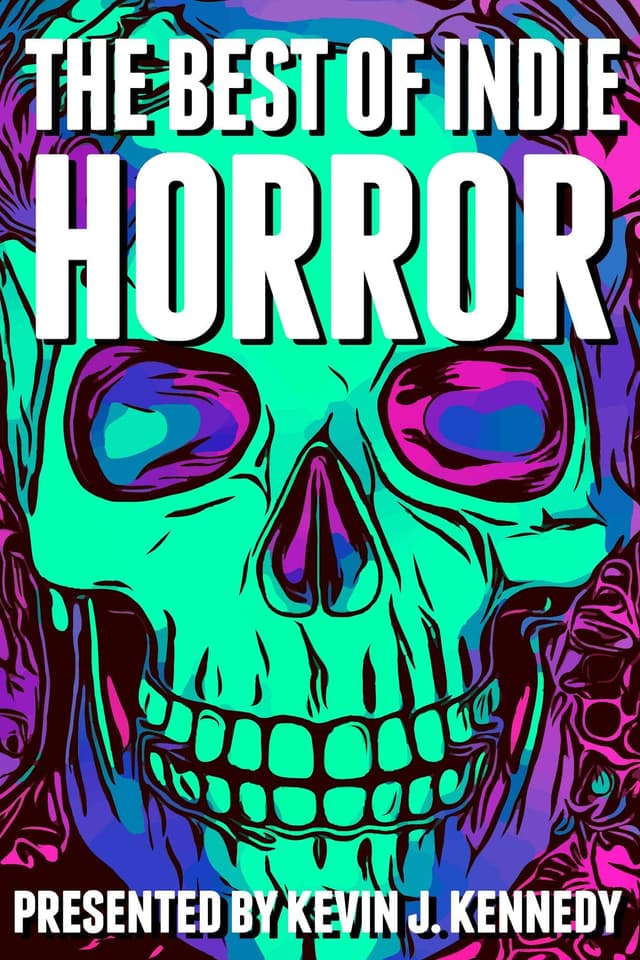 The Best of Indie Horror