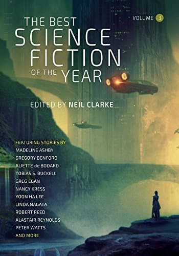 The Best Science Fiction of the Year, Volume 3