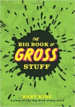 The Big Book of Gross Stuff