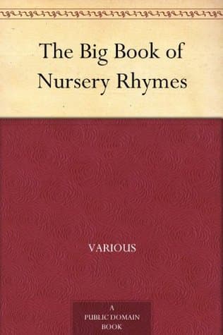 The Big Book of Nursery Rhymes