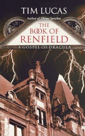 The Book of Renfield: A Gospel of Dracula