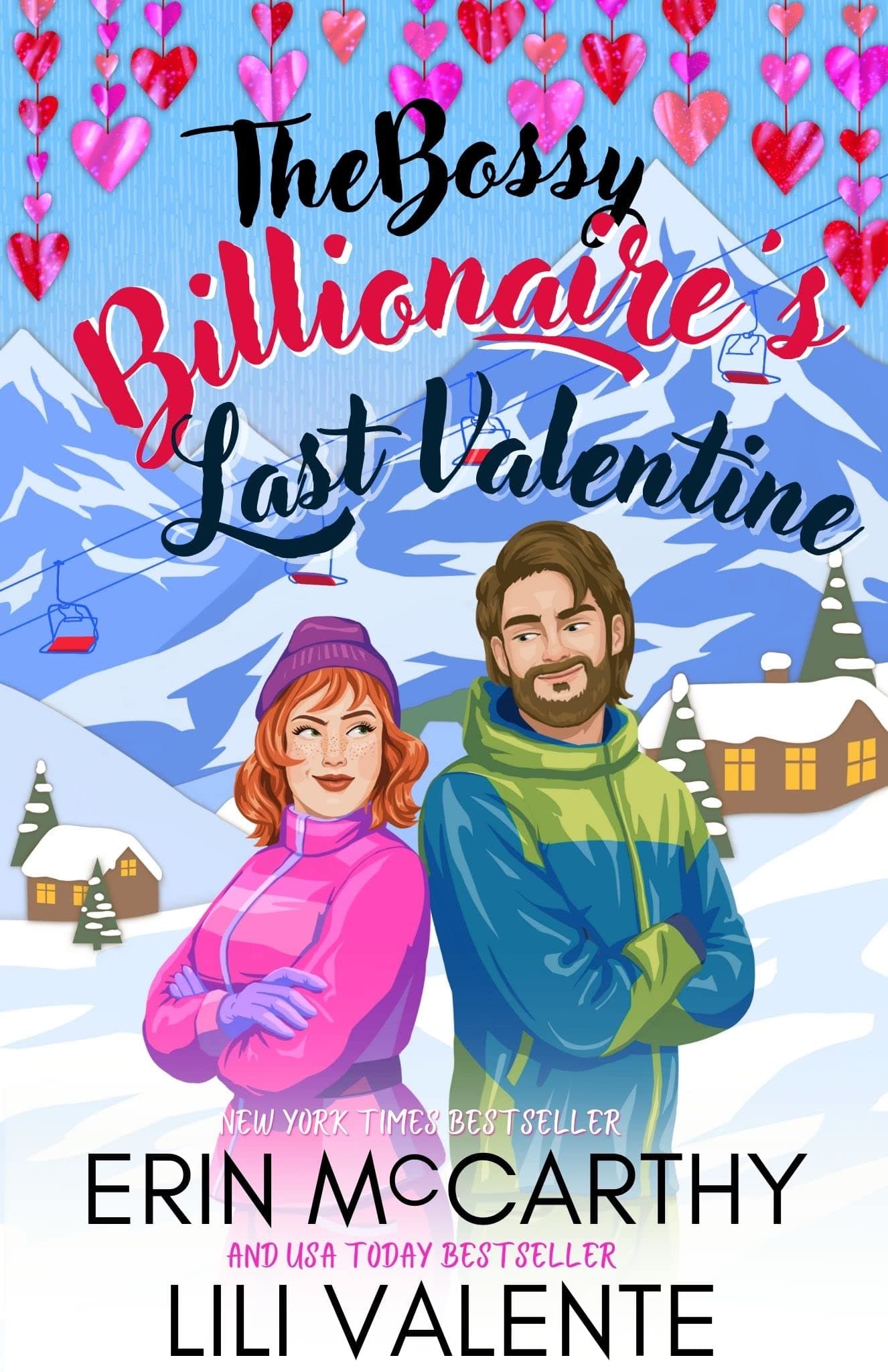 The Bossy Billionaire's Last Valentine