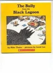 The Bully from the Black Lagoon