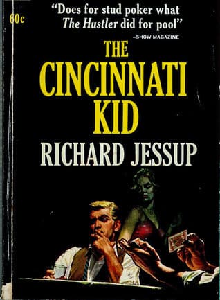 The Cincinnati Kid: A Novel