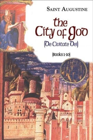 The City of God: Books 1-10