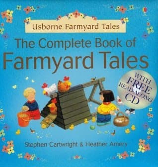 The Complete Book of Farmyard Tales