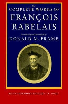 The Complete Works of François Rabelais
