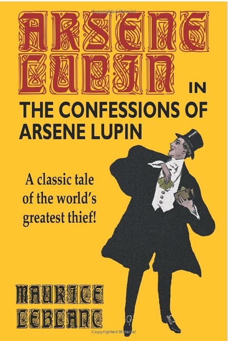 The Confessions of Arsène Lupin