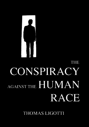 The Conspiracy Against the Human Race