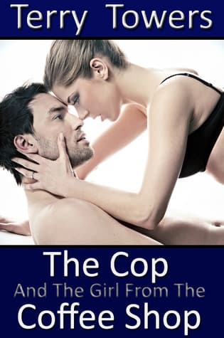 The Cop and the Girl from the Coffee Shop