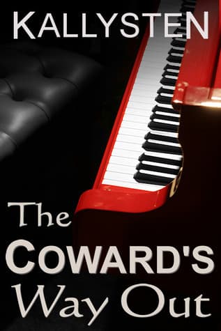 The Coward's Way Out