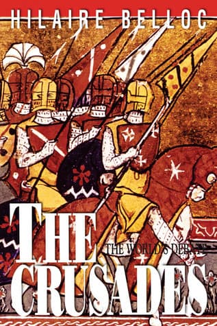 The Crusades: The World's Debate