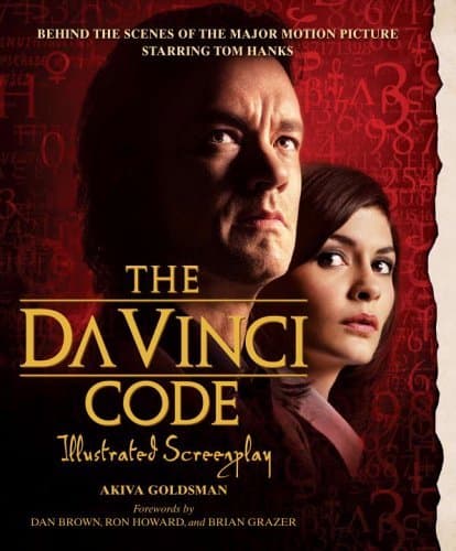 The Da Vinci Code: Illustrated Screenplay