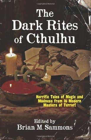 The Dark Rites of Cthulhu