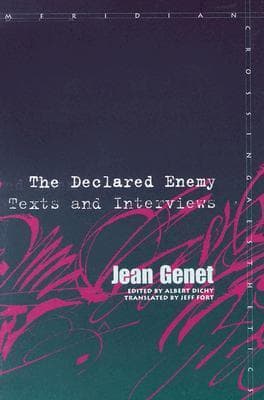The Declared Enemy: Texts and Interviews