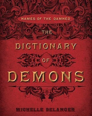 The Dictionary of Demons: Names of the Damned