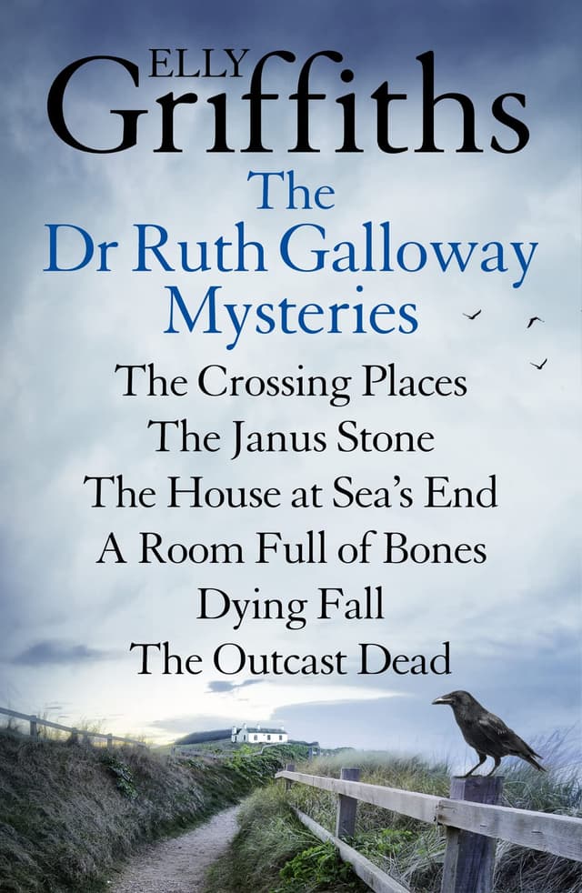 The Dr Ruth Galloway Mysteries: Books 1 to 6