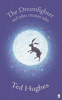 The Dreamfighter : And Other Creation Tales