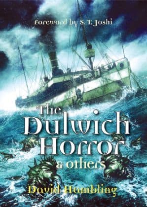 The Dulwich Horror and Others