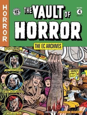 The EC Archives: The Vault of Horror Volume 4