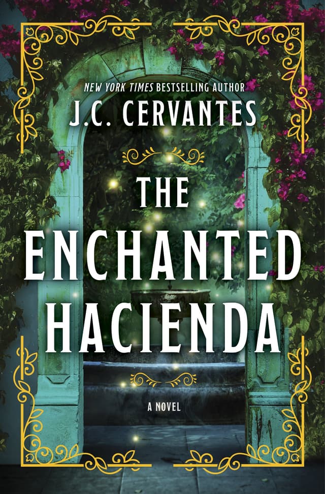 The Enchanted Hacienda