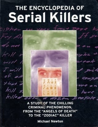 The Encyclopedia of Serial Killers