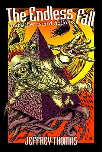 The Endless Fall and Other Weird Fictions