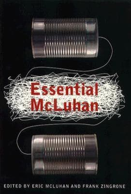 The Essential McLuhan