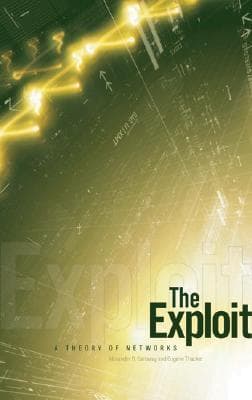 The Exploit: A Theory of Networks (Volume 21)
