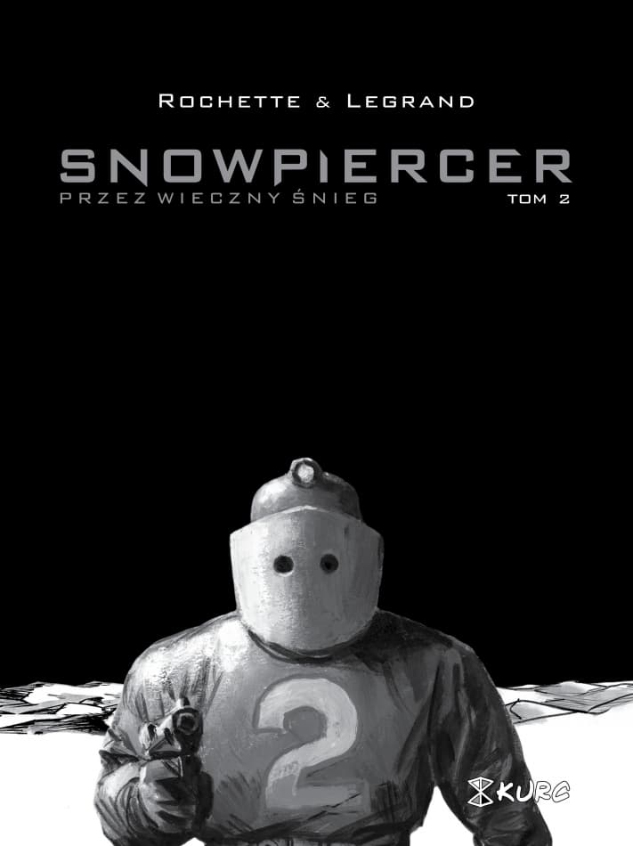 Snowpiercer. Przez wieczny śnieg tom 2