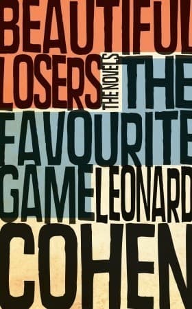 The Favourite Game/Beautiful Losers