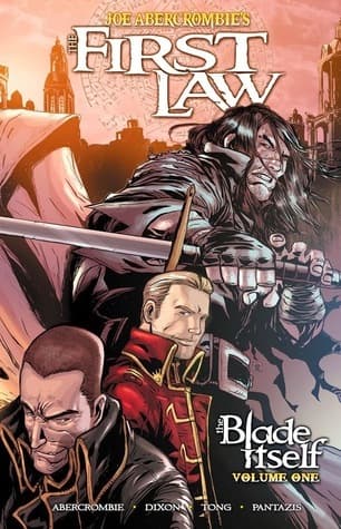 The First Law: The Blade Itself Volume 1