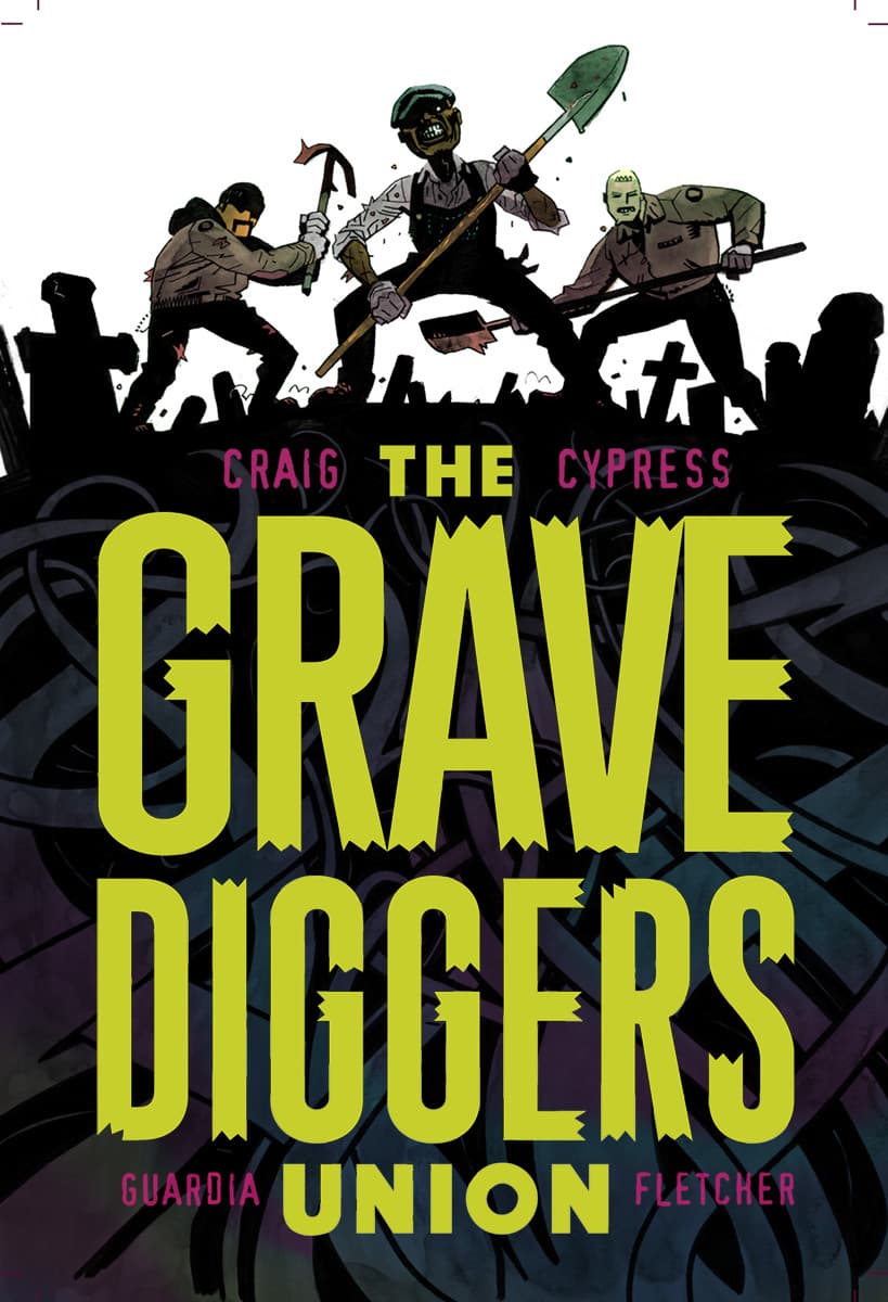 The Gravediggers Union, Vol. 1