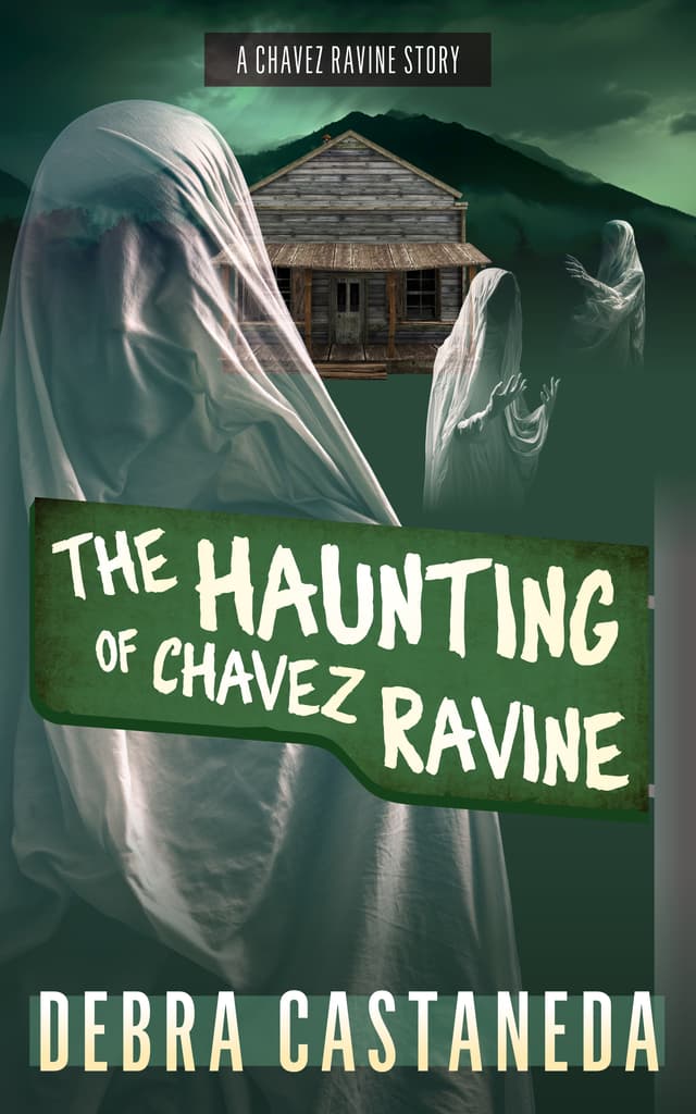 The Haunting of Chavez Ravine